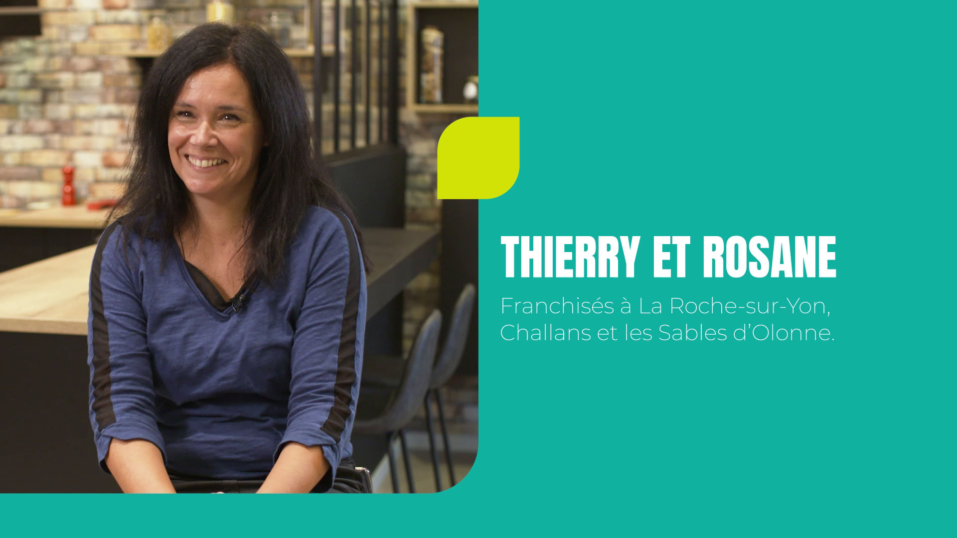 Rosane et Thierry, multi-franchisés