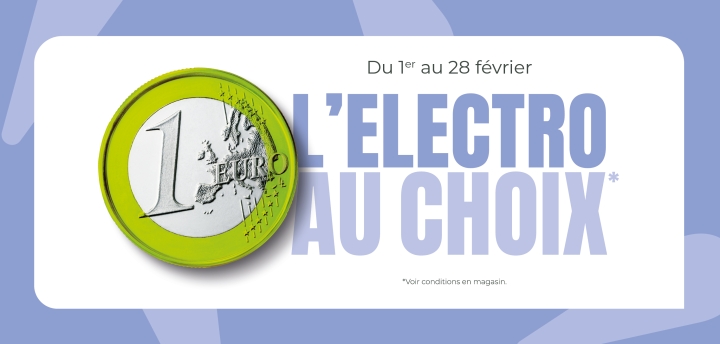 1€ l'électro au choix