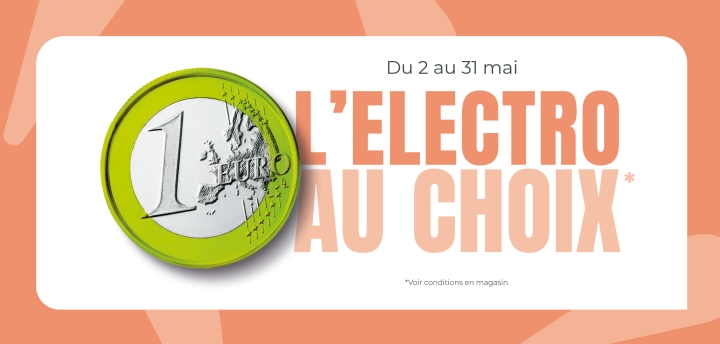 1€ l'électro au choix